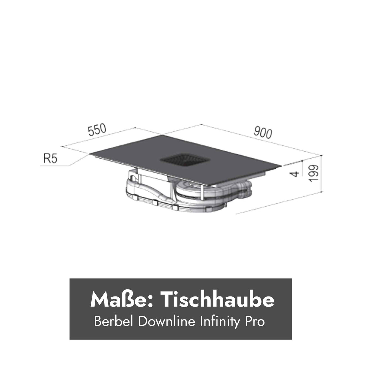 Technische Maßzeichnung der Berbel Downline Infinity Pro Tischhaube mit 900 mm Breite, 550 mm Tiefe und 199 mm Einbauhöhe.