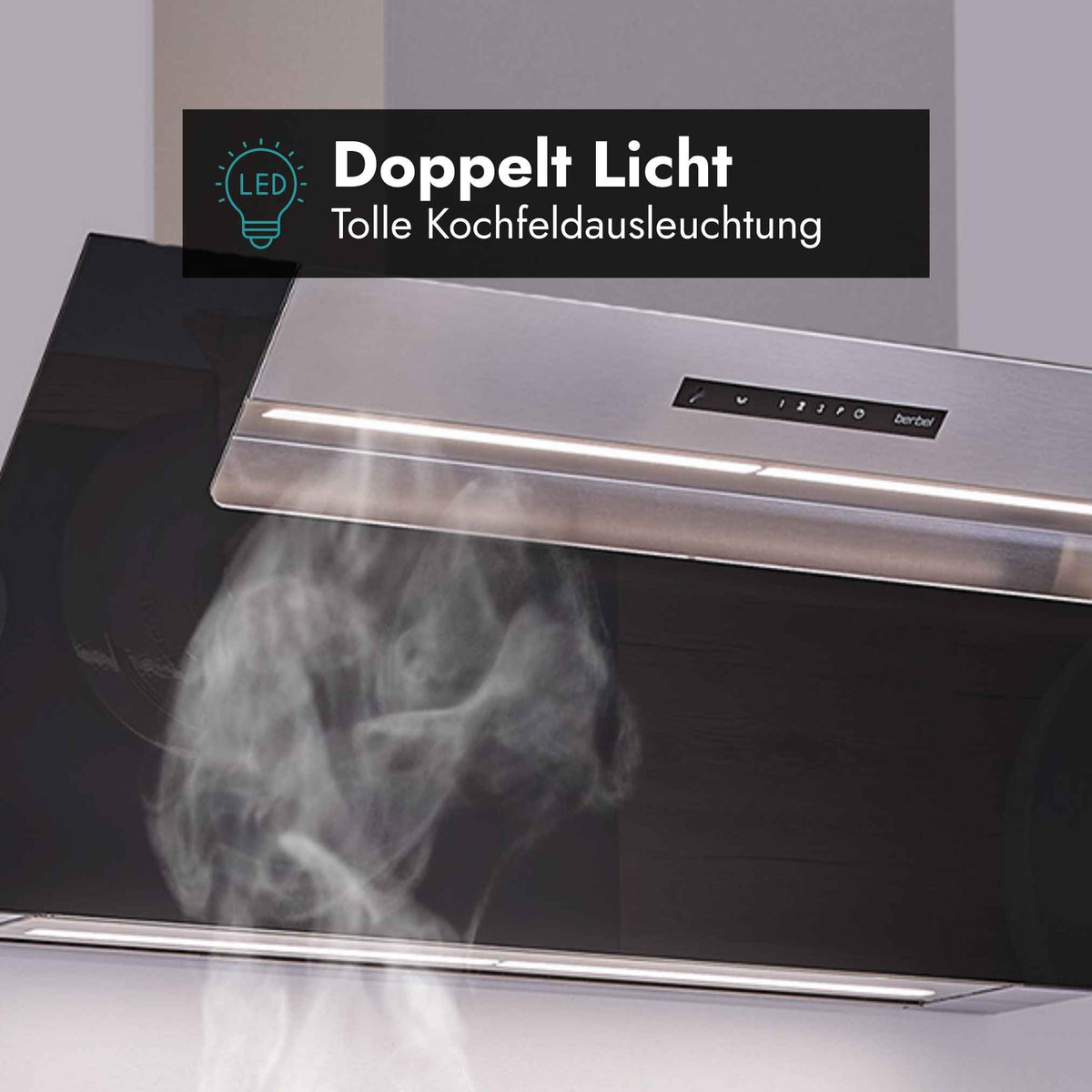 Berbel Kopffreihaube Glassline BKH GL mit effizienter LED-Beleuchtung für eine optimale Ausleuchtung des Kochfelds.
