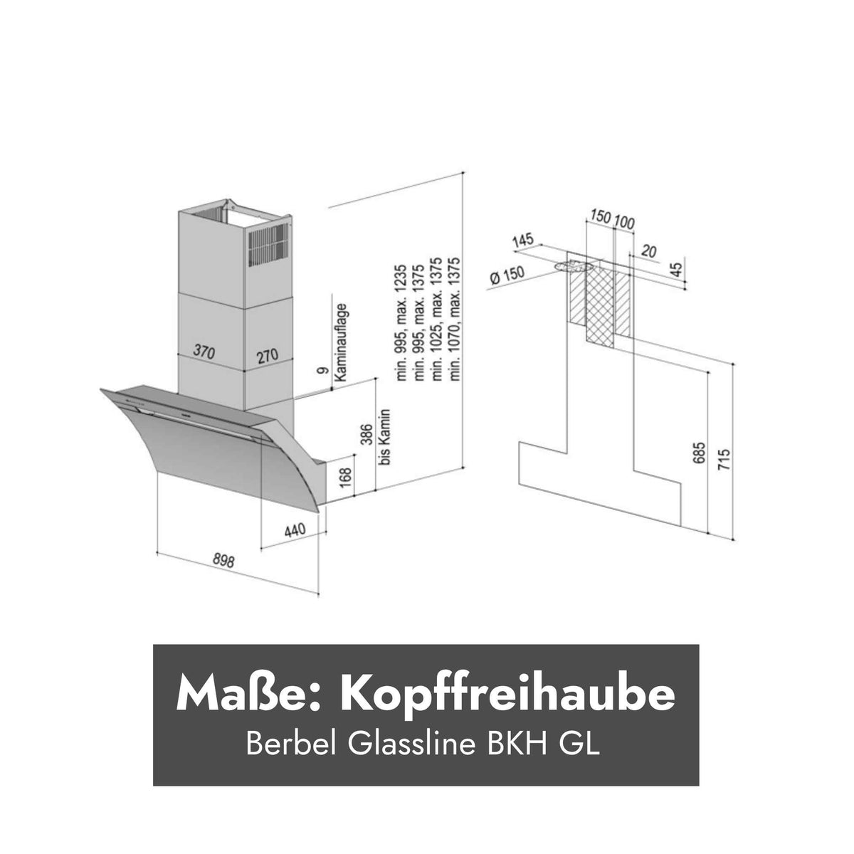 Maßzeichnung der berbel Kopffreihaube Glassline BKH GL mit Geräteabmessungen, Kaminmaßen und Abluftanschluss.