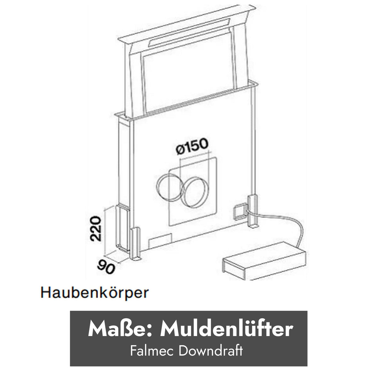 Falmec Downdraft Tischhaube