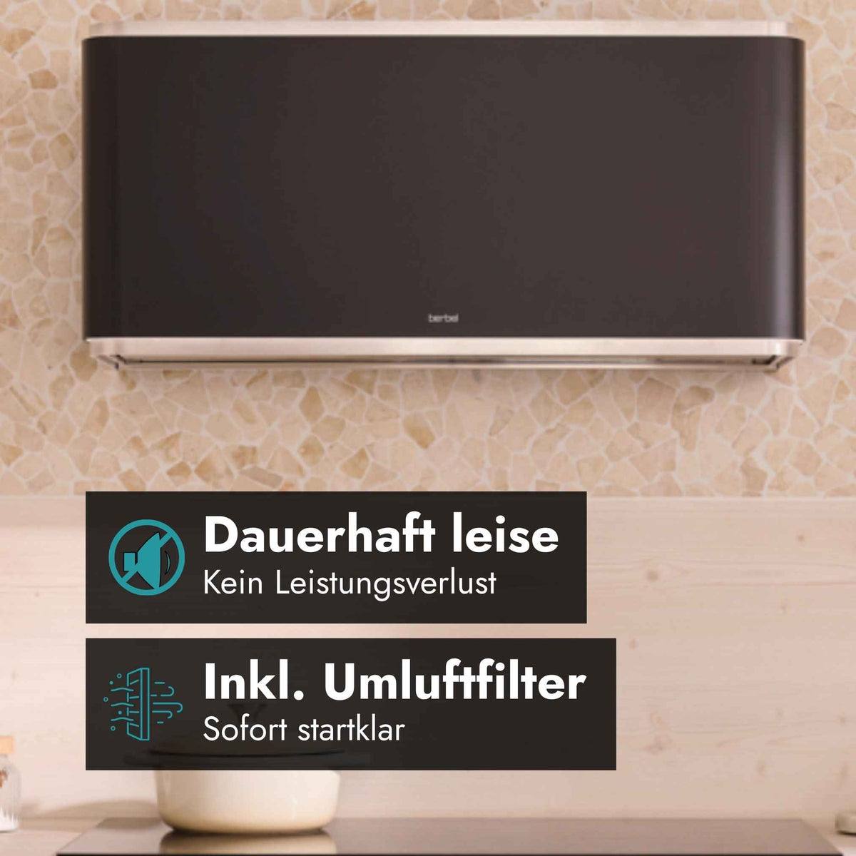 Berbel Curveline BWH CU mit Hinweis auf dauerhaft leisen Betrieb ohne Leistungsverlust und inklusive Umluftfilter.