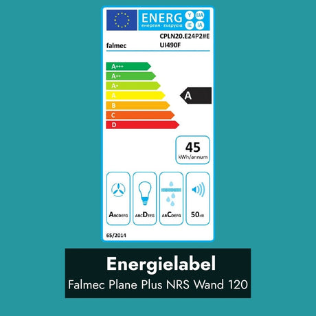 Energielabel der Falmec Plane Plus NRS Wandhaube 120 cm mit Energieeffizienzklasse A, 45 kWh Jahresenergieverbrauch und 50 dB Geräuschpegel.