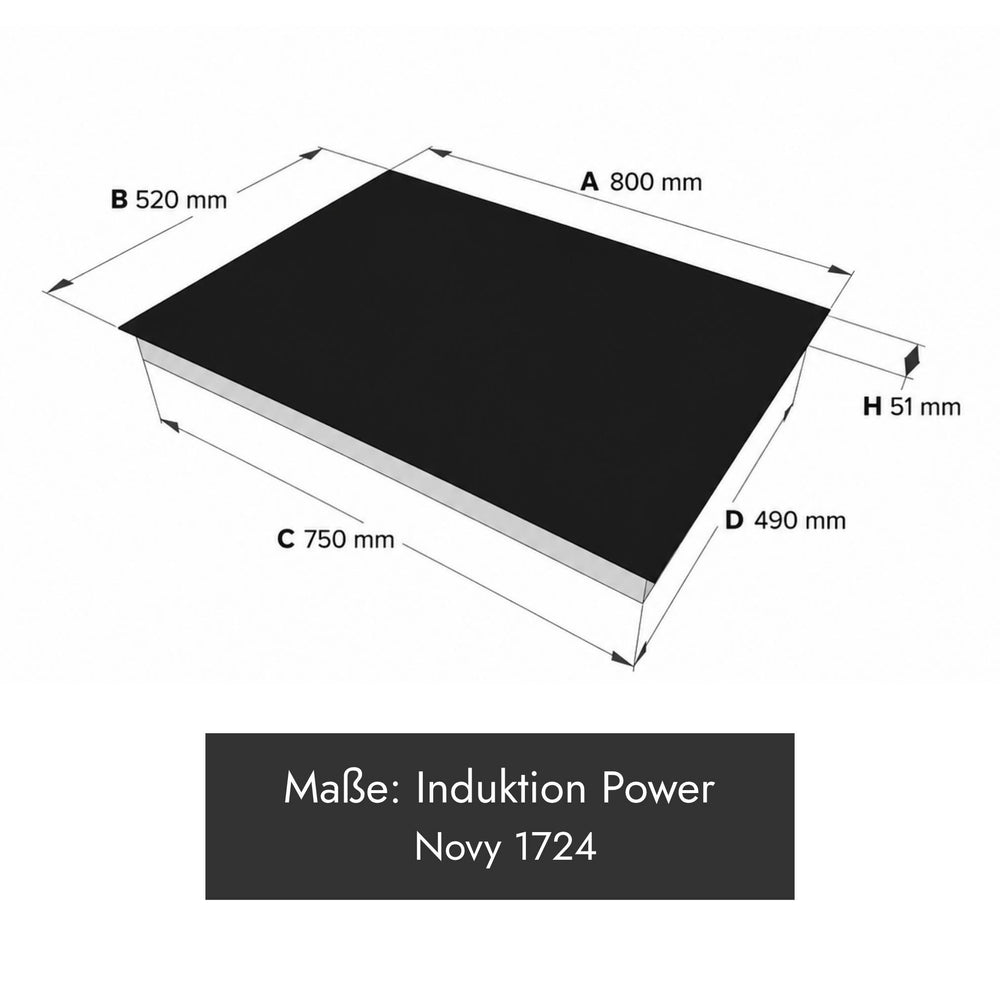 Novy 1724 Power Induktionskochfeld mit Gerätemaß 800 x 520 x 51 mm und 4 Kochzonen