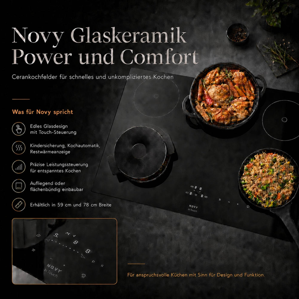 Novy Glaskeramik Power und Comfort Cerankochfeld in schwarzem Glasdesign mit Touch-Steuerung, Kochgeschirr auf dem Kochfeld und Hinweisen zu Komfortfunktionen sowie 59 cm und 78 cm Breite.