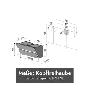 Maßzeichnung der Berbel Shapeline BKH SL Kopffreihaube mit Geräteabmessungen und Montagemaßen.